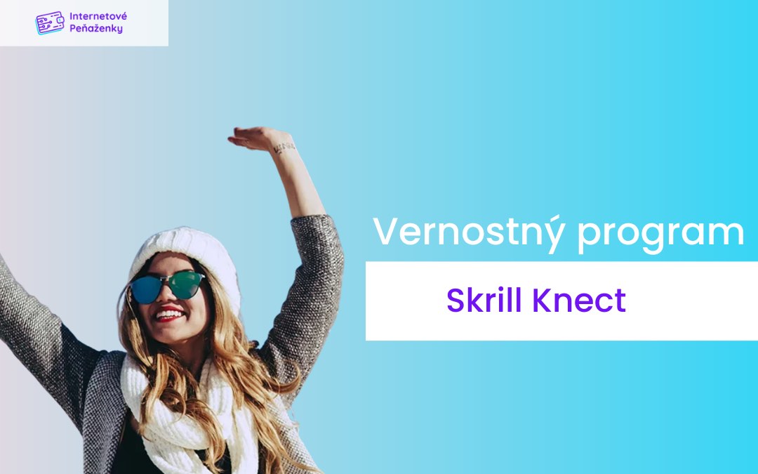 vernostny program skrill knect