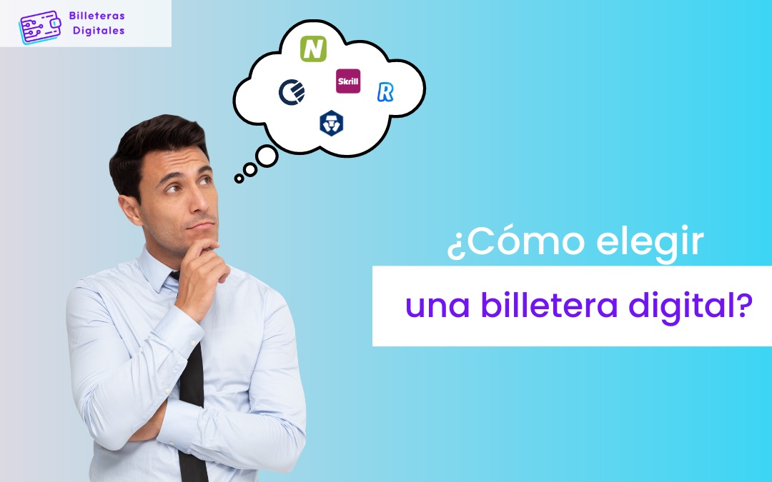 ¿Cómo elegir una billetera digital?